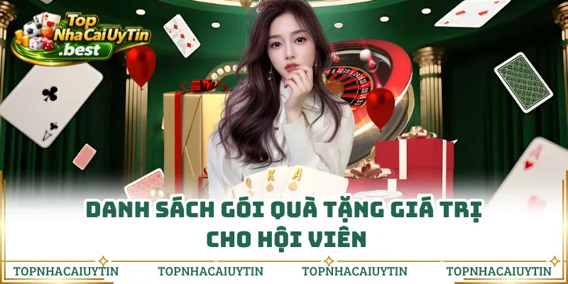Danh sách gói quà tặng giá trị cho hội viên